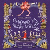 Audiokniha Chaloupka na muřích nožkách - Sophie Anderson