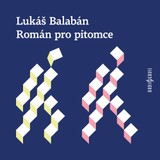 Audiokniha Román pro pitomce - Lukáš Balabán
