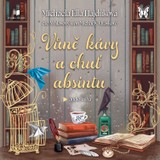 Audiokniha Vůně kávy a chuť absintu - Michaela Ella Hajduková