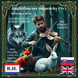 Audiokniha Angličtina cez rozprávky (7+) - Andrew Lang, Róbert Hodoši
