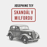 Audiokniha Skandál v Milfordu - Josephine Tey