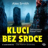 Audiokniha Kluci bez srdce - Alex Smith