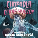 Audiokniha Chapadla Černé hvězdy - Tereza Kadečková