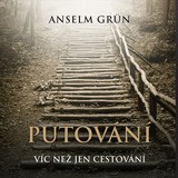 Audiokniha Putování - Anselm Grün