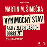 Audiokniha Výnimočný stav - Martin M. Šimečka