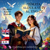 Audiokniha Témata, slova a věty A1, ENG-CZ - Róbert Hodoši