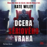 Audiokniha Dcera sériového vraha - Kate Wiley