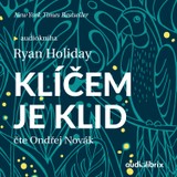Audiokniha Klíčem je klid - Ryan Holiday