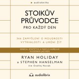 Audiokniha Stoikův průvodce pro každý den - Ryan Holiday