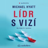 Audiokniha Lídr s vizí - Michael Hyatt