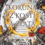 Audiokniha Koruna z kostí a zlata - Jennifer L. Armentroutová