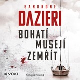 Audiokniha Bohatí musejí zemřít - Sandrone Dazieri