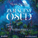 Audiokniha Zvrácený osud - Monica Dake