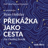 Audiokniha Překážka jako cesta - Ryan Holiday