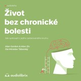 Audiokniha Život bez chronické bolesti - Alon Ziv, Alan Gordon