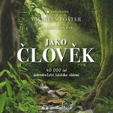 Audiokniha Jako člověk - Charles Foster