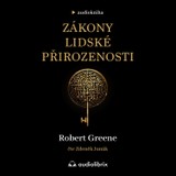 Audiokniha Zákony lidské přirozenosti - Robert Greene