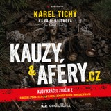 Audiokniha Kauzy & aféry.cz - Karel Tichý, Hana Hlušičková, Hana Hlušičková