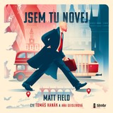 Audiokniha Jsem tu novej - Matt Field