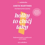 Audiokniha Holky to chtěj taky - Aneta Martinek