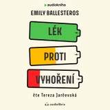 Audiokniha Lék proti vyhoření - Emily Ballesteros
