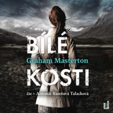 Audiokniha Bílé kosti - Graham Masterton