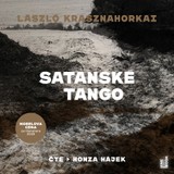 Audiokniha Satanské tango - László Krasznahorkai