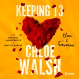 Audiokniha Keeping 13 - Chloe Walsh