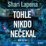 Audiokniha Tohle nikdo nečekal - Shari Lapena