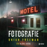 Audiokniha Fotografie - Brian Freeman