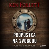 Audiokniha Propustka na svobodu - Ken Follett