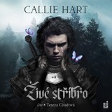 Audiokniha Živé stříbro - Callie Hart