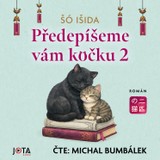 Audiokniha Předepíšeme vám kočku 2 - Šó Išida