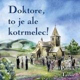 Audiokniha Doktore, to je ale kotrmelec! - Patrick Taylor