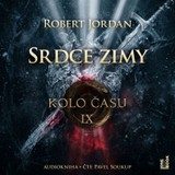 Audiokniha Kolo času IX.: Srdce zimy - Robert Jordan