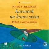 Audiokniha Kaviareň na konci sveta - John Strelecky