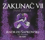 Audiokniha Zaklínač VII Pani Jazera - Andrzej Sapkowski