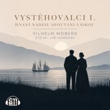 Audiokniha Vystěhovalci I. - Vilhelm Moberg