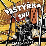 Audiokniha Pastýřka snů - Iva Tajovská