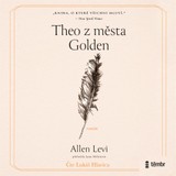 Audiokniha Theo z města Golden - Allen Levi