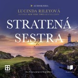 Audiokniha Stratená sestra - Lucinda Riley