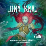 Audiokniha Jiný kraj - Tereza Kadečková, Tereza Matoušková