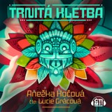 Audiokniha Trnitá kletba - Anežka Kočová