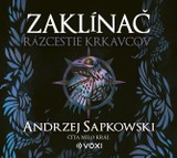 Audiokniha Zaklínač Rázcestie krkavcov - Andrzej Sapkowski