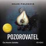 Audiokniha Pozorovatel - Helen Fieldsová