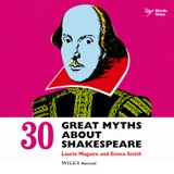 Audiokniha 30 Great Myths about Shakespeare - Emma Smith, Laurie Maguire