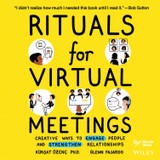 Audiokniha Rituals for Virtual Meetings: Creative Ways to Engage People and Strengthen Relationships - Kürşat Özenç, Glenn Fajardo