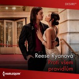 Audiokniha Proti všem pravidlům - Reese Ryanová
