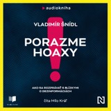 Audiokniha Porazme hoaxy! - Vladimír Šnídl