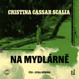 Audiokniha Na mydlárně - Cristina Cassar Scalia
